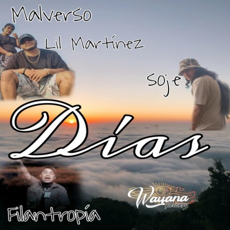 Días ft. Lil Martínez, SOJE & Filantropía | Boomplay Music