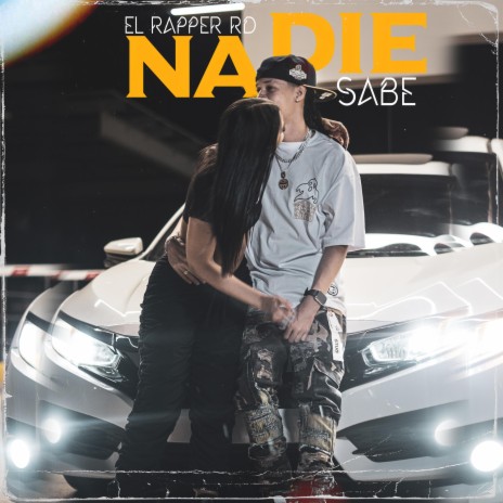 Nadie Sabe | Boomplay Music