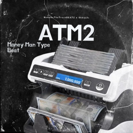 ATM 2 ft. ObMus1c