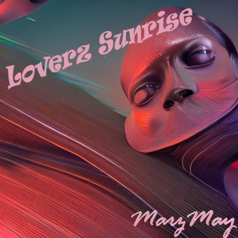 Loverz Sunrise | Boomplay Music