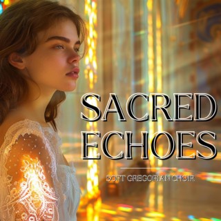 Sacred Echoes