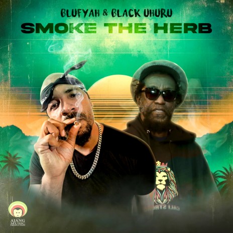Smoke the Herbs ft. Black Uhuru | Boomplay Music