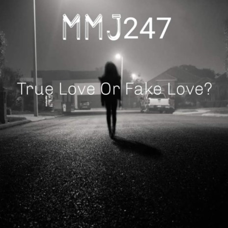 True Love Or Fake Love? | Boomplay Music