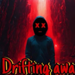 Drifting Away (Single)