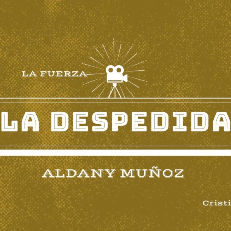 La despedida (Aldany Muñoz) | Boomplay Music