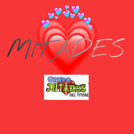 Mitades | Boomplay Music