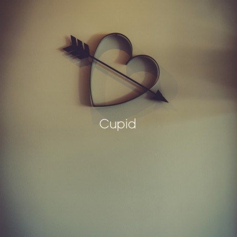Cupid | Boomplay Music