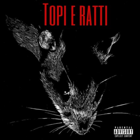 Topi e Ratti ft. Coma & Noky | Boomplay Music