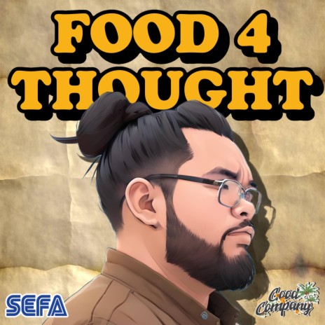 Food 4 Thought | Boomplay Music