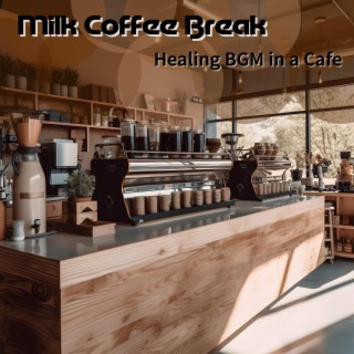 Healing Bgm in a Cafe