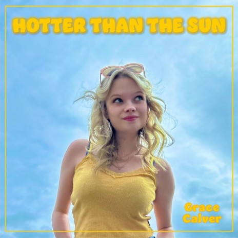 Hotter Than The Sun | Boomplay Music
