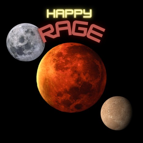 Happy Rage | Boomplay Music