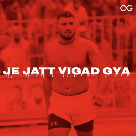 Je Jatt Vigad Gya | Boomplay Music