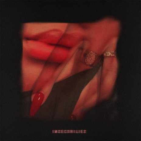 Insecurities | Boomplay Music