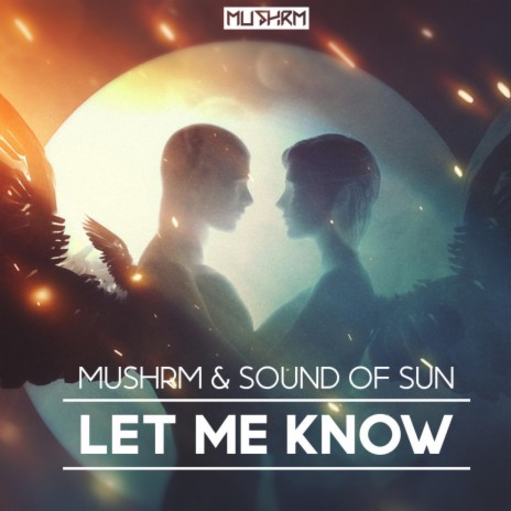 Let Me Know | Boomplay Music