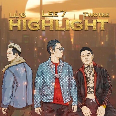 Highlight ft. lilg & twotee | Boomplay Music