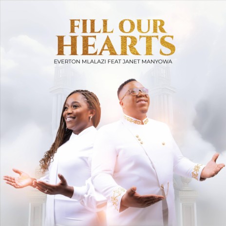 Fill Our Hearts ft. Janet Manyowa