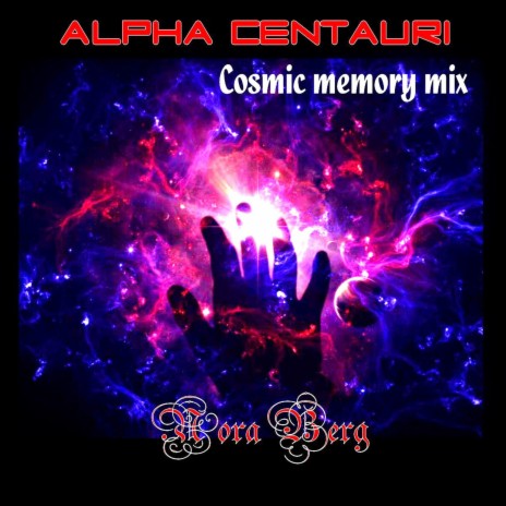 Alpha Centauri (Cosmic Memory Mix) | Boomplay Music