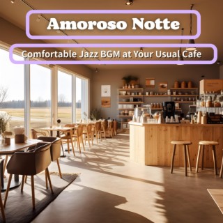 Comfortable Jazz Bgm at Your Usual Cafe