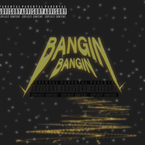 Bangin x2 | Boomplay Music