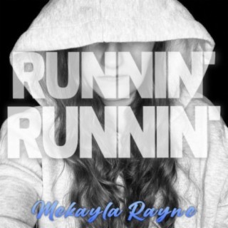 Runnin' Runnin' lyrics | Boomplay Music