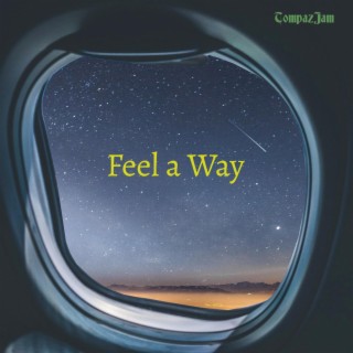 Feel a Way