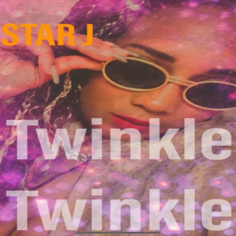 Twinkle, Twinkle | Boomplay Music