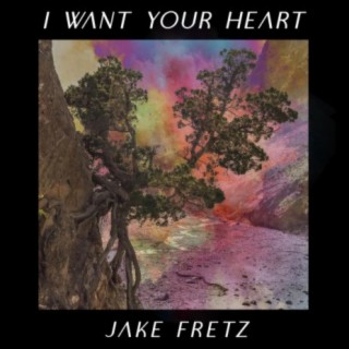 I Want Your Heart (Deluxe Single)