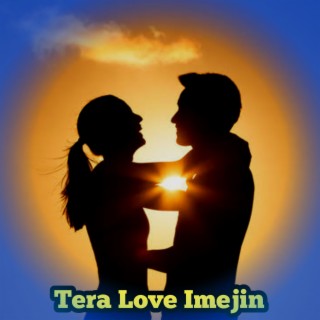 Tera Love Imejin