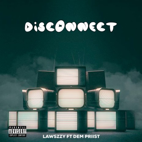 Disconnect ft. DEMPRIIST | Boomplay Music