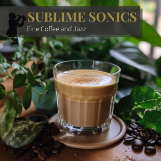 Fine Coffee and Jazz