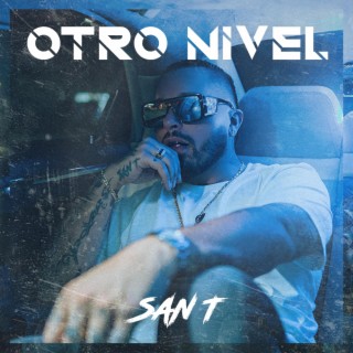 OTRO NIVEL lyrics | Boomplay Music