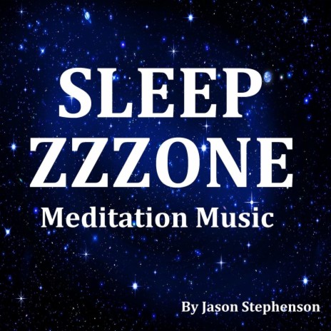 Sleep Zzzone Meditation Music | Boomplay Music