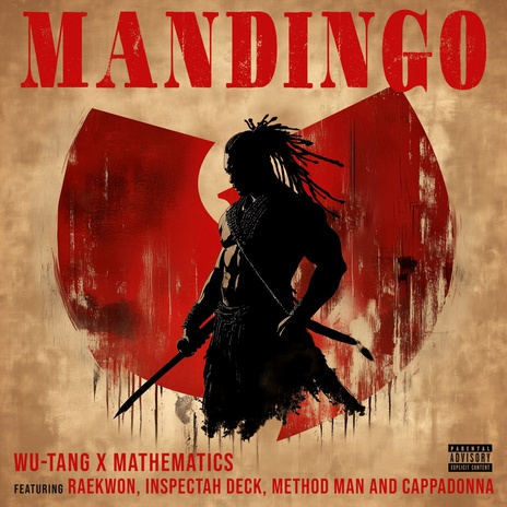 Mandingo ft. Mathematics, Raekwon, Inspectah Deck, Method Man &amp; Cappadonna | Boomplay Music