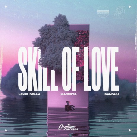 Skill Of Love ft. Majesta & Sanduú | Boomplay Music