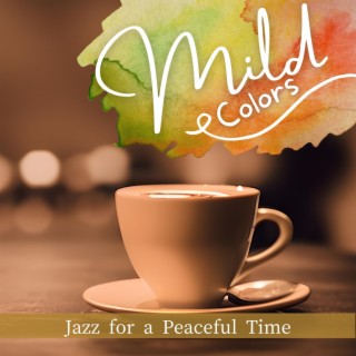 Jazz for a Peaceful Time