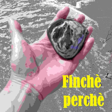 Finchè perchè | Boomplay Music