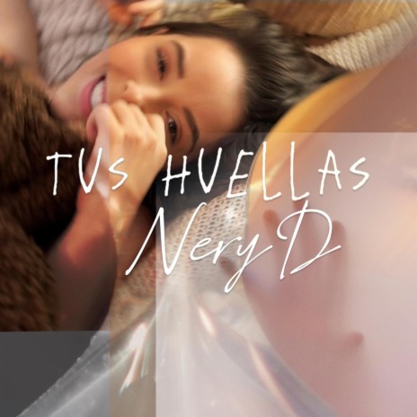 Tus Huellas | Boomplay Music