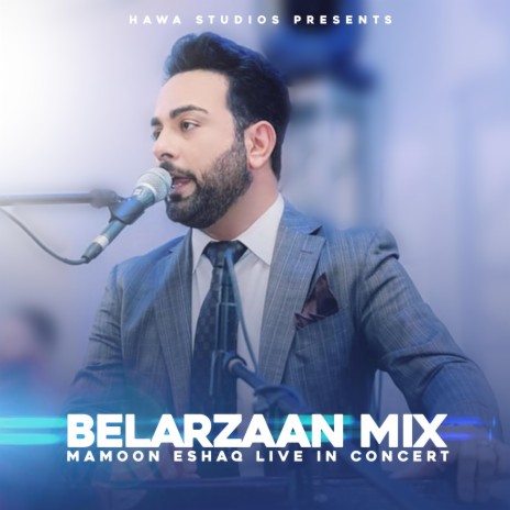 Belarzaan Mix ft. Mamoon Eshaq