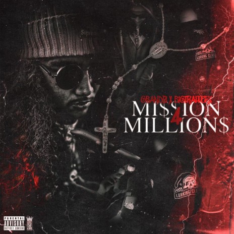 MISSION 4 MILLIONS ft. Bigtrapperx | Boomplay Music