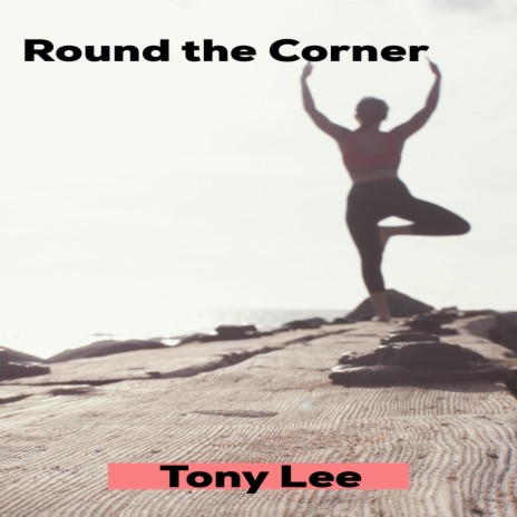 Round the Corner | Boomplay Music