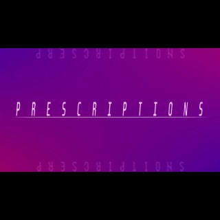 PRESCRIPTIONS