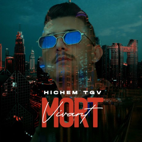 Mort Vivant ft. Tarek Kadem | Boomplay Music