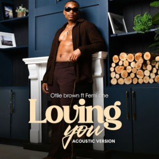 Loving You (Acoustic Version) | Boomplay Music
