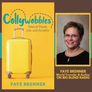 Faye Brenner - Collywobbles: Tales of Travel, Life, and Anxiety