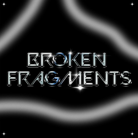 Broken Fragments
