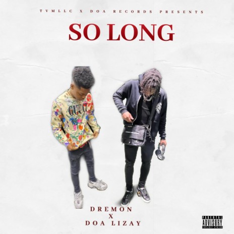 So Long ft. Doa Li Zay | Boomplay Music