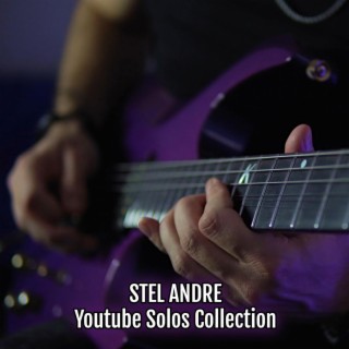 Stel Andre YouTube Solos Collection