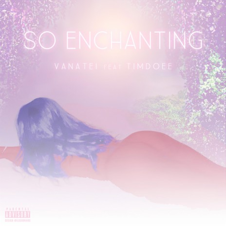 So Enchanting ft. Timdoee | Boomplay Music