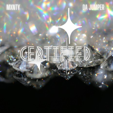 CERTIFIED ft. Da Jumper | Boomplay Music